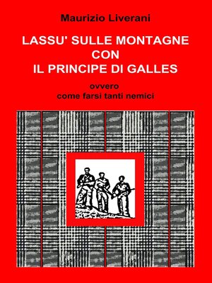cover image of LASSU' SULLE MONTAGNE CON IL PRINCIPE DI GALLES